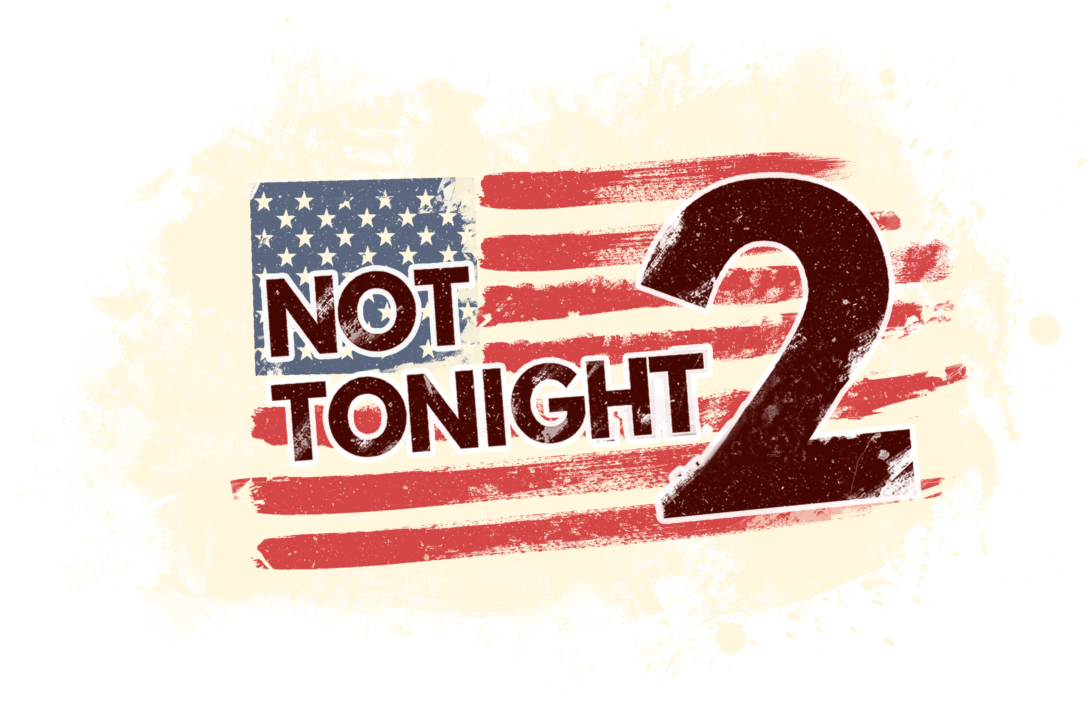 Not Tonight 2 – No More Robots